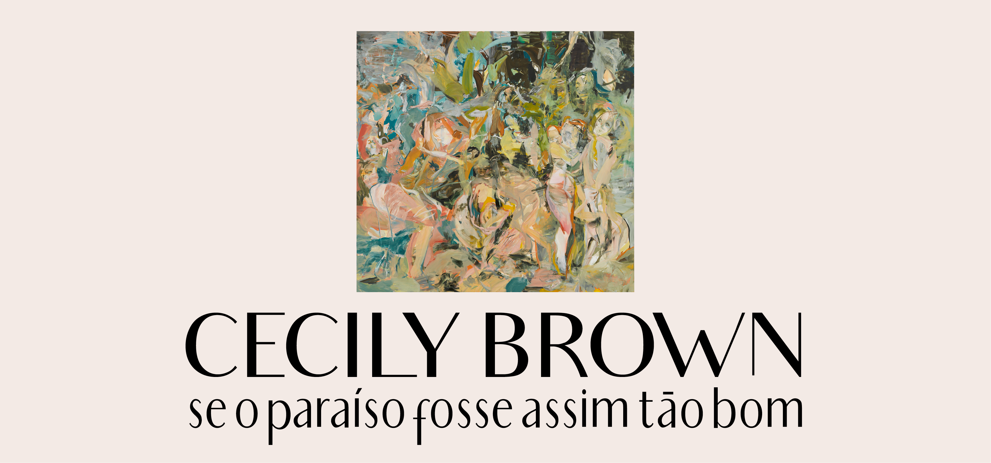 Cecily Brown – Se o paraíso fosse assim tão bom