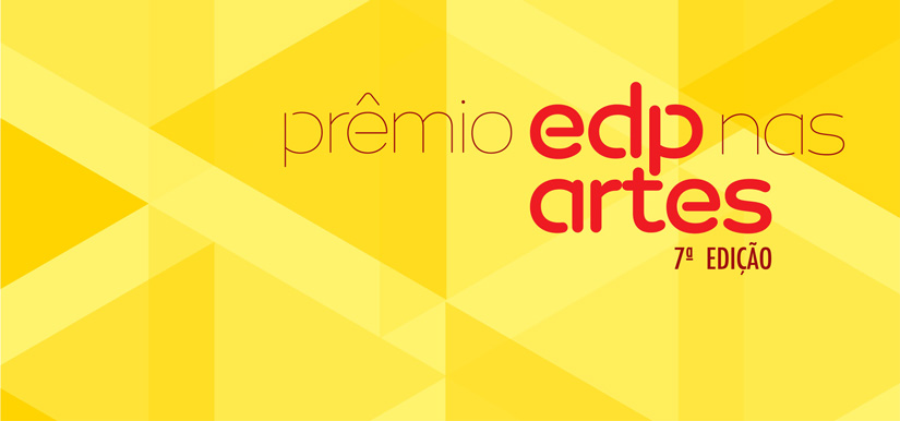 7º Edição do Prêmio EDP nas Artes